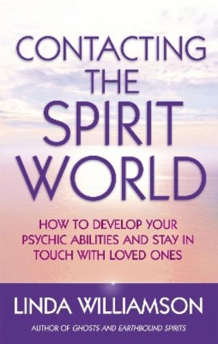 Contacting The Spirit World
