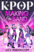 K-pop: Making the Band