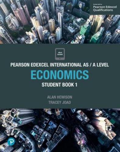 Pearson Edexcel International AS Level Economics Student Book