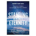 Standing on the Edge of Eternity