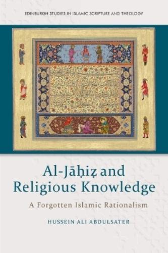 Al-Jāḥiẓ and Religious Knowledge