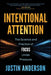 Intentional Attention