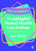 How to Build a Meaningful Mental Health Curriculum
