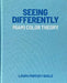 Seeing Differently