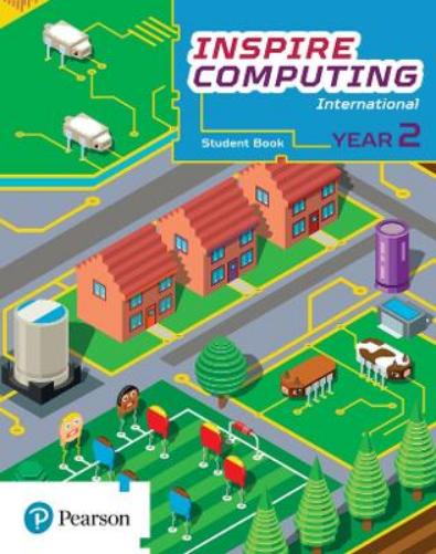 Inspire Computing International, Student Book, Year 2