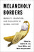 Melancholy Borders