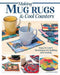 Making Mug Rugs & Cool Coasters