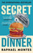 Secret Dinner