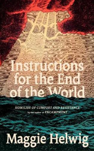 Instructions for the End of the World