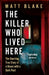 The Killer Who Lived Here