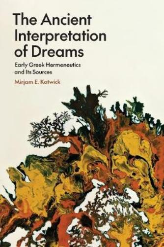 The Ancient Interpretation of Dreams