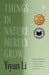 Things in Nature Merely Grow