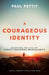 A Courageous Identity
