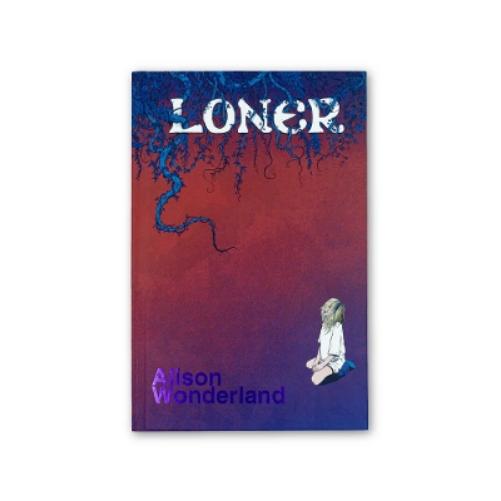 LONER: An Alison Wonderland Graphic Novel (Deluxe Edition)