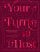 Your Turn to Host