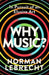 Why Music?