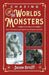 Chasing the World's Monsters