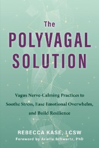 The Polyvagal Solution