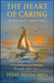 The Heart of Caring in the Age of Forgetting