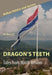 Dragon’s Teeth: Tales from North Kosovo