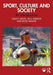 Sport, Culture and Society
