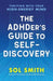 The ADHDer’s Guide to Self-Discovery