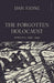 The Forgotten Holocaust