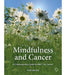 Mindfulness and Cancer
