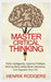 Master Critical Thinking