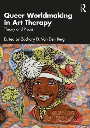 Queer Worldmaking in Art Therapy