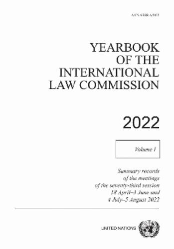 Yearbook of the International Law Commission 2022, Vol. I