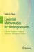 Essential Mathematics for Undergraduates
