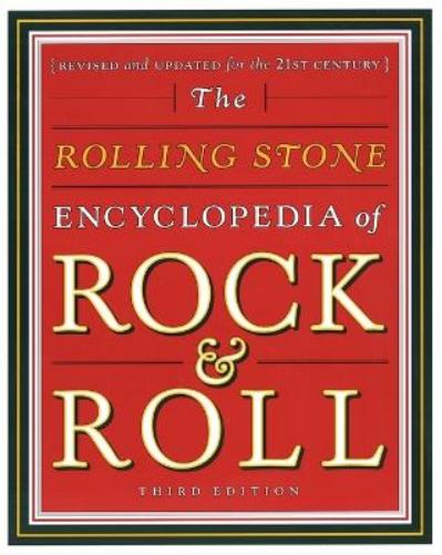 The Rolling Stone Encyclopedia of Rock and Roll