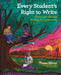 Every Student’s Right to Write