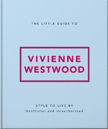 The Little Guide to Vivienne Westwood