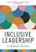 Inclusive Leadership in Academic Libraries