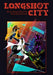 Longshot City
