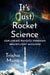 It's (Just) Rocket Science
