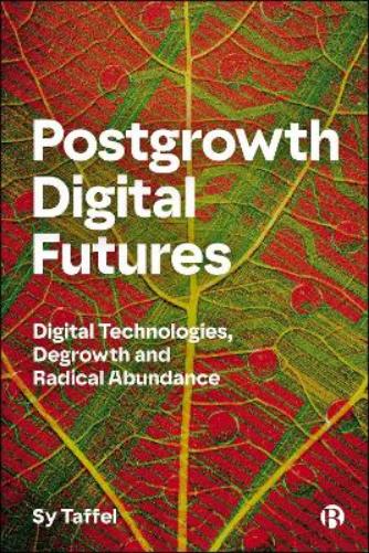 Postgrowth Digital Futures