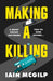 Making a Killing