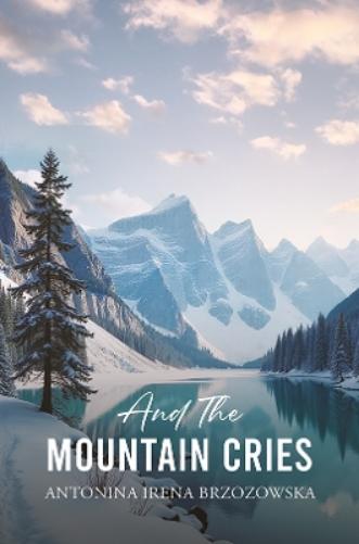 And the Mountain Cries