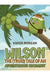 Wilson: The (True!) Tale of an Adventurous Cocoanut