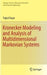 Kronecker Modeling and Analysis of Multidimensional Markovian Systems