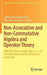 Non-Associative and Non-Commutative Algebra and Operator Theory
