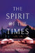 The Spirit of the Times