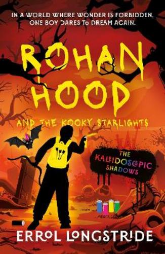Rohan Hood and the Kooky Starlights