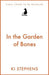 In the Garden of Bones