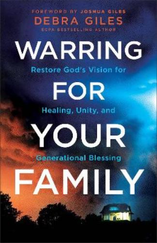 Warring for Your Family