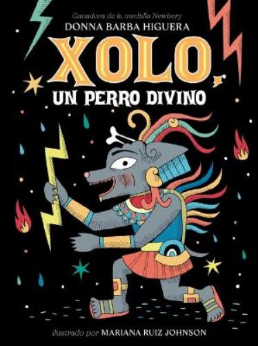 Xolo, Un Perro Divino