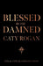 Blessed by the Damned
